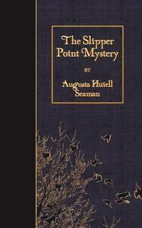 The Slipper Point Mystery 1