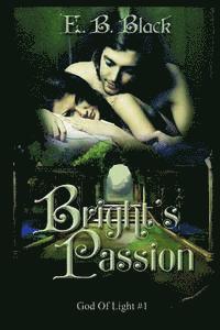 bokomslag Bright's Passion (God Of Light #1)