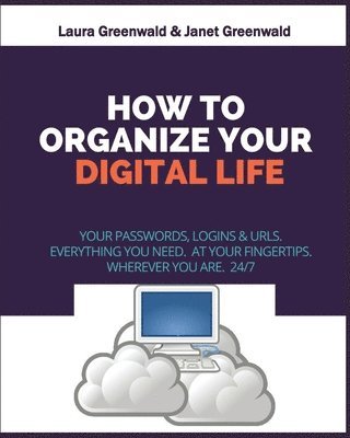 How To Organize Your Digital Life 1