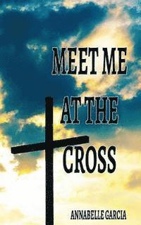 Meet Me at theCross 1