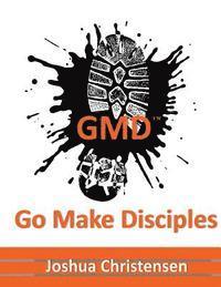 bokomslag Go Make Disciples