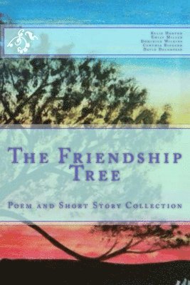 Emily Miller, Dominick Wilkins - The Friendship Tree, Häftad