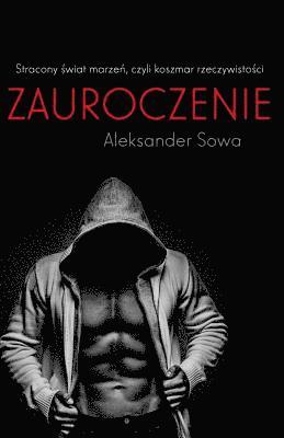 Aleksander Sowa - Zauroczenie, Häftad