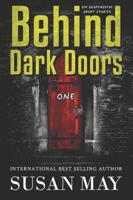 Behind Dark Doors One 1