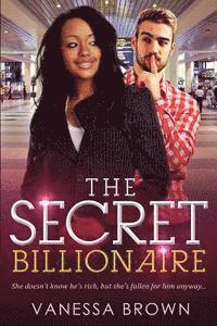 The Secret Billionaire: A BWWM Love Story For Adults 1