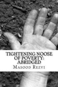 Tightening Noose of Poverty: Abridged 1