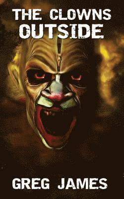 The Clowns Outside