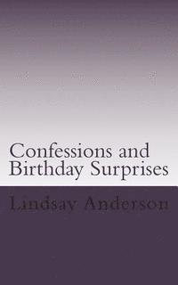 bokomslag Confessions and Birthday Surprises: A Lyndsey Kelley Novel