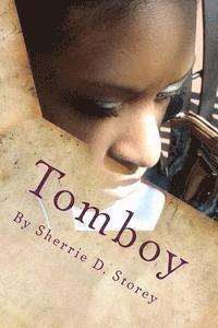 Sherrie D. Storey - Tomboy, Häftad