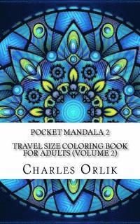 bokomslag Pocket Mandala 2 - Travel Size Coloring Book for Adults (Volume 2)