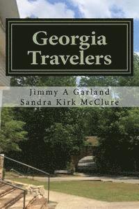 Georgia Travelers: From the Mountains to the Sea 1