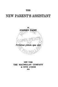 Stephen Paget - The New Parent's Assistant, Häftad