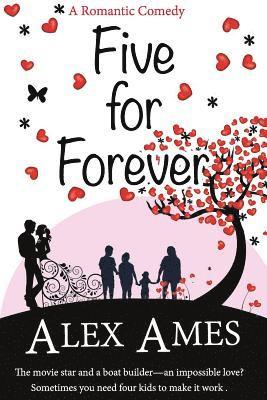 bokomslag Five for Forever: A Romantic Comedy