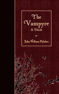 bokomslag The Vampyre: A Tale