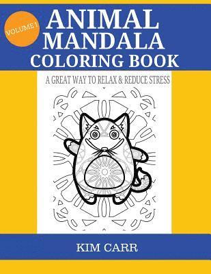 Animal Mandala Coloring Book: A Great Way To Relax & Reduce Stress 1