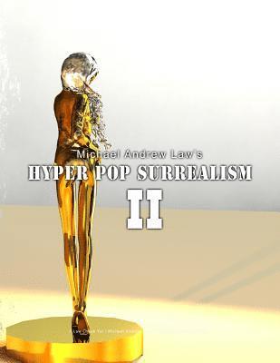 Hyper Pop Surrealism II: The Artist Book 1