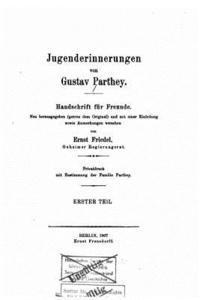 Gustav Parthey - Jugenderinnerungen, Handschrift für Freunde, Häftad