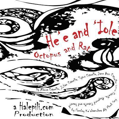 Octopus and Rat: He'e and 'Iole: English Version 1