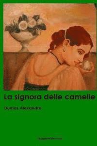 bokomslag La signora delle camelie