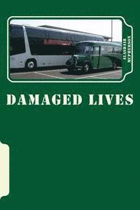 bokomslag Damaged Lives: Six Novellas