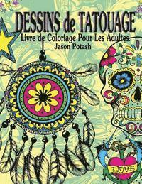 bokomslag Dessins de Tatouage Livre de Coloriage Pour Les Adultes