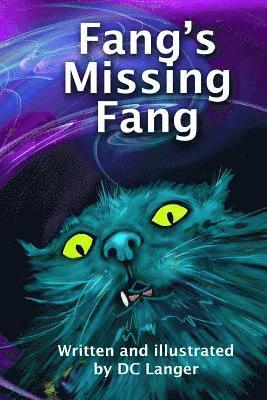 DC Langer - Fang's Missing Fang: Where is Fang's Fang?, Häftad
