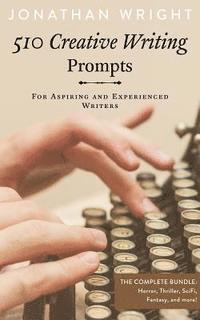 bokomslag 510 Creative Writing Prompts: For Aspiring and Experienced Writers (Bundle)