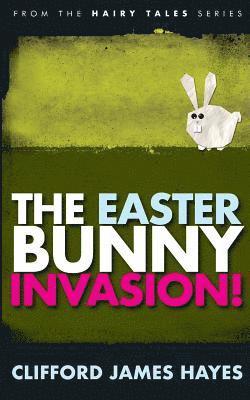 bokomslag Easter Bunny Invasion!