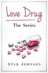 bokomslag Love Drug: The Series