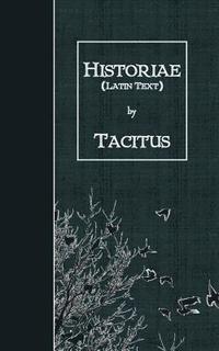 bokomslag Historiae: Latin Text