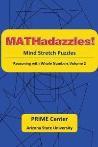 bokomslag MATHadazzles Mind Stretch Puzzles: Reasoning with Numbers Volume 2