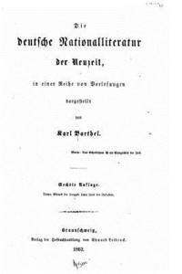 bokomslag Die deutsche Nationalliteratur der Neuzeit in einer Reihe von Vorlesungen