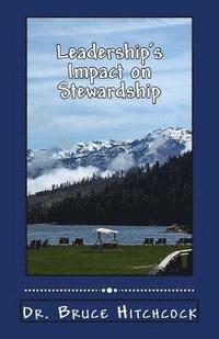 bokomslag Leadership's Impact on Stewardship: It all Belongs to God