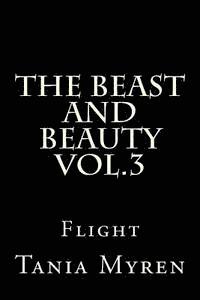 bokomslag The Beast and Beauty Vol. 3: Flight