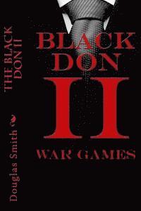 Douglas Smith - The Black Don II: War Games, Häftad
