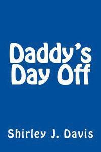 bokomslag Daddy's Day Off