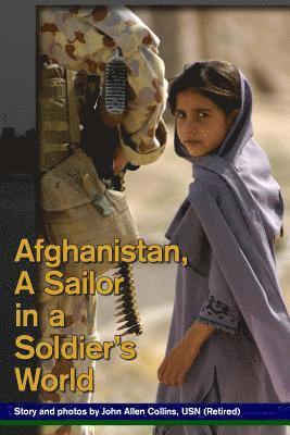 bokomslag Afghanistan, A Sailor in a Soldier's World