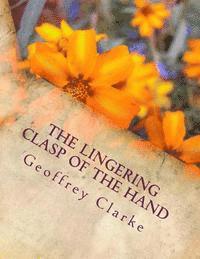 The Lingering Clasp of the Hand 1