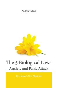 bokomslag The 5 Biological Laws Anxiety and Panic Attacks