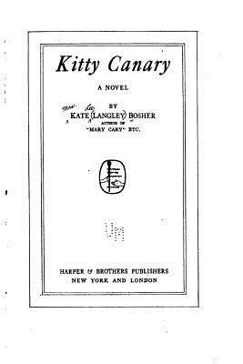 Kitty Canary, A Novel 1