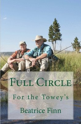 bokomslag Full Circle: For the Towey's