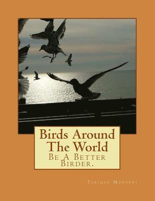 bokomslag Birds Around The World