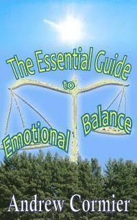 bokomslag The Essential Guide to Emotional Balance