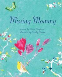 bokomslag Missing Mommy