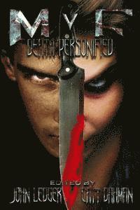 M V F: Death Personified