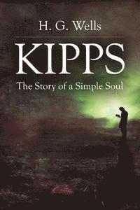 bokomslag Kipps: The Story of a Simple Soul
