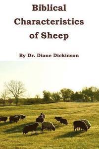 Biblical Characteristics of Sheep 1