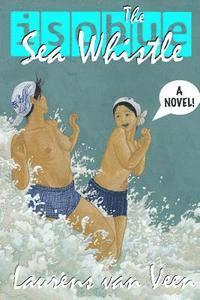 bokomslag The Sea Whistle