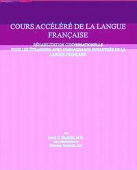 bokomslag French language crash course: French language crash course conversational rehabilitation for foreigners with rusty knowledge of French.