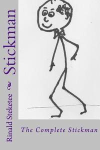 Rinald C. Steketee - Stickman: The Complete Stickman, Häftad